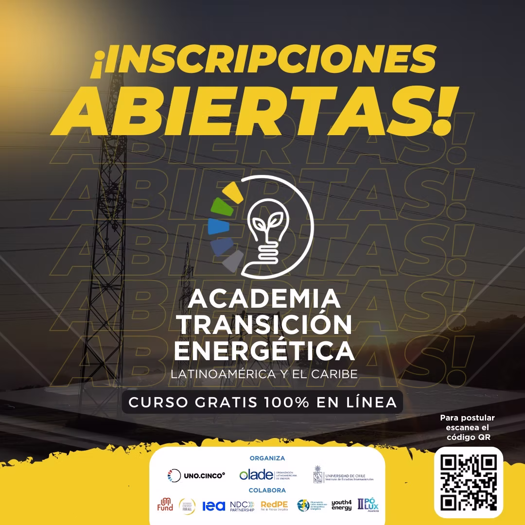 Academia de Transición Energética LATAM 2024. Capacitar a los futuros líderes sostenibles es la clave para el desarrollo energético sostenible