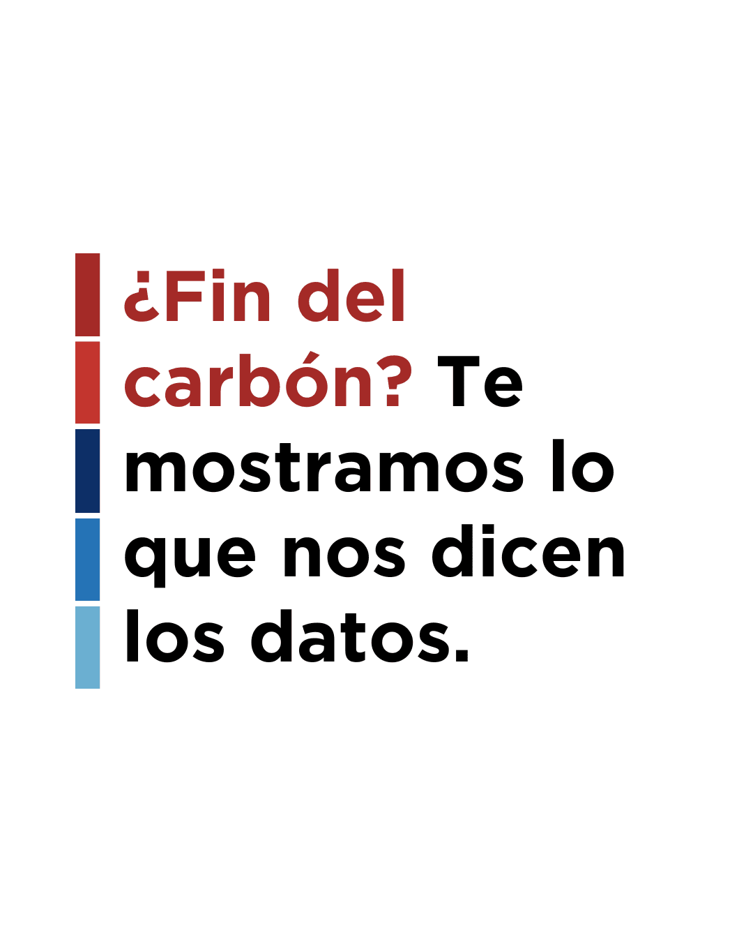 ¿Fin del carbón? Te mostramos lo que nos dicen los datos.